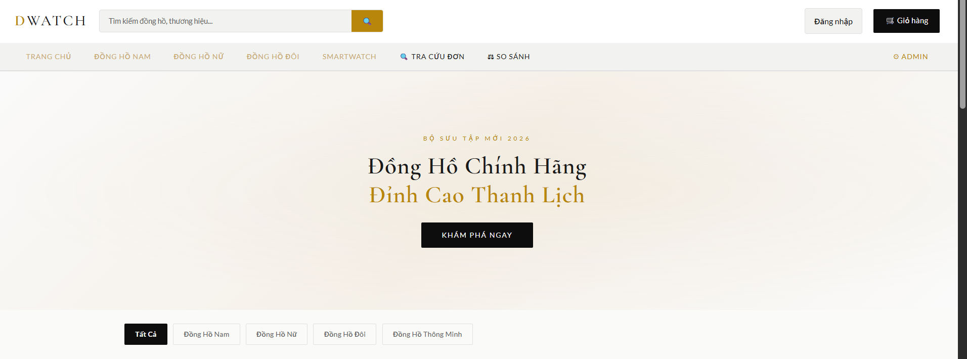 DWatch storefront: search bar, sign-in and cart in the header, a nav of watch categories plus order lookup, comparison and admin, and a hero reading 'Đồng Hồ Chính Hãng — Đỉnh Cao Thanh Lịch' above category filter chips.